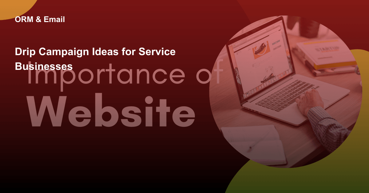 Drip Campaign Ideas for Service Businesses