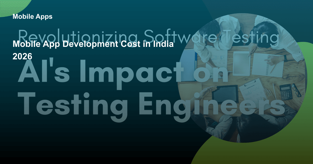 Mobile App Development Cost in India 2026