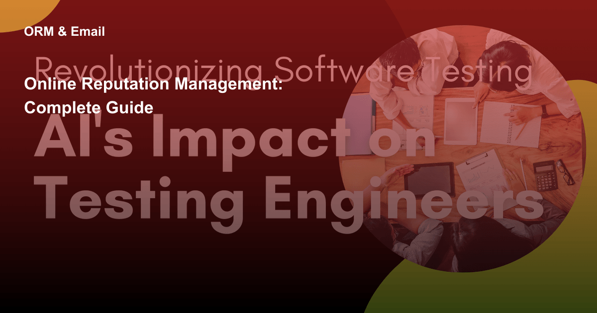 Online Reputation Management: Complete Guide