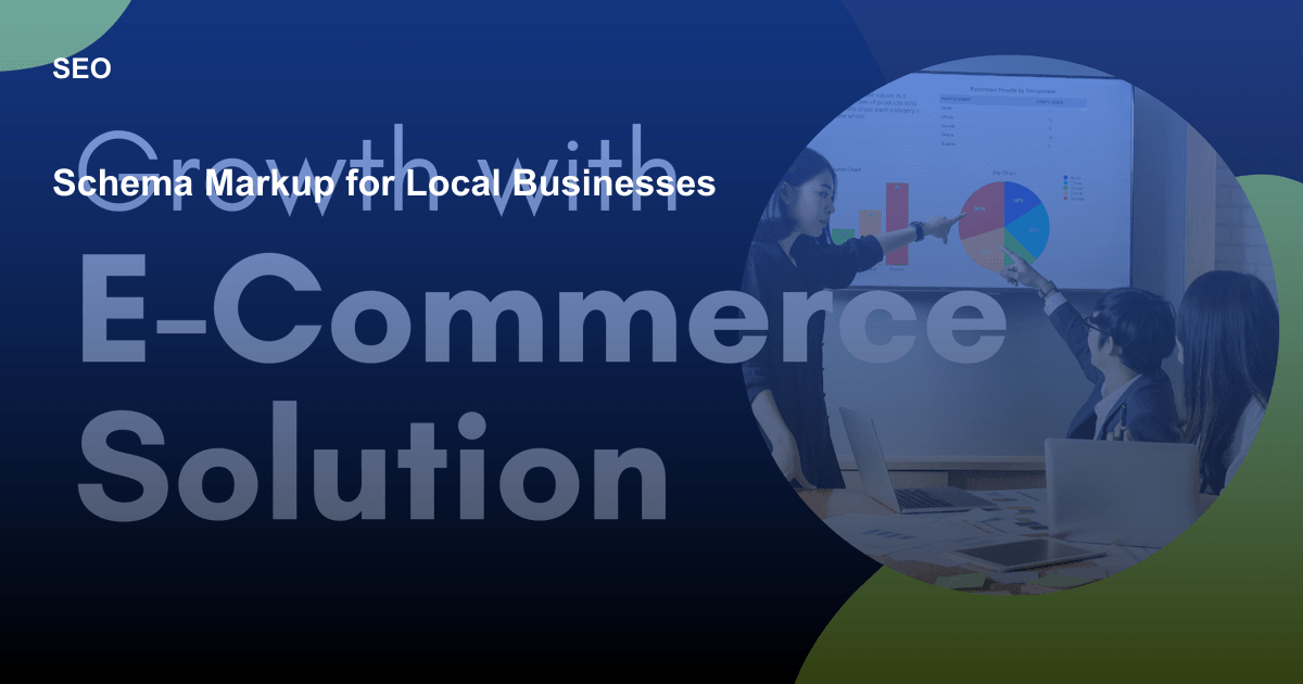 Schema Markup for Local Businesses